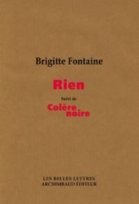 Rien. Colère noire