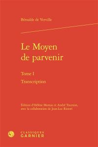 Le moyen de parvenir. Vol. 1. Transcription