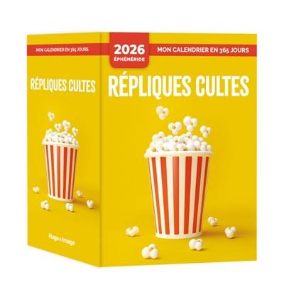 Mon calendrier 2026 : Répliques cultes