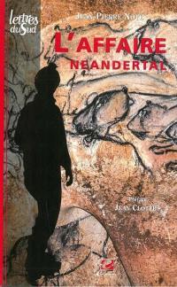 L'affaire Néandertal