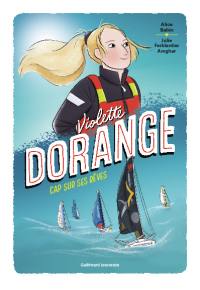 Violette Dorange : cap sur ses rêves