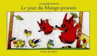Le Jour du mange-poussin