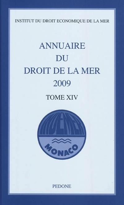 Annuaire du droit de la mer. Vol. 14. 2009