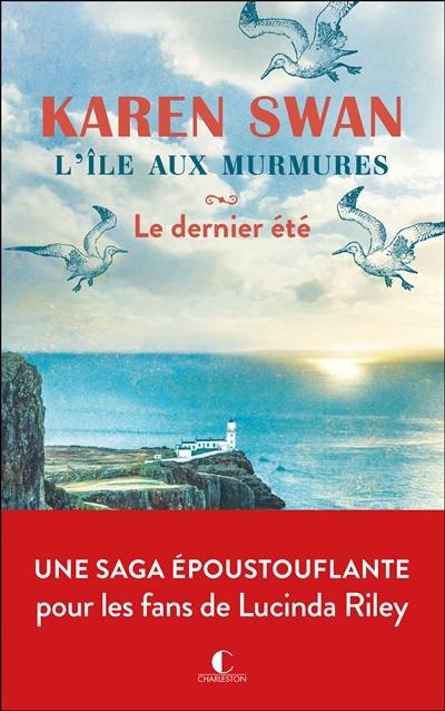 L'île aux murmures. Vol. 1. Le dernier été