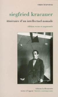 Siegfried Kracauer : itinéraire d'un intellectuel nomade