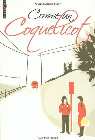 Comme un coquelicot Comme un coquelicot