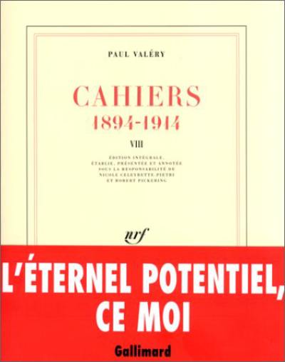 Cahiers : 1894-1914. Vol. 8. 1905-1907 Cahiers : 1894-1914. Vol. 8. 1905-1907