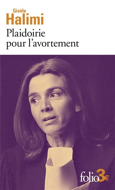 Plaidoirie pour l'avortement Plaidoirie pour l'avortement