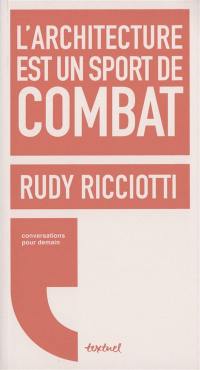 L'architecture est un sport de combat : conversation avec David d'Equainville