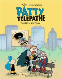 Patty télépathe. Vol. 2. Panique à New York !