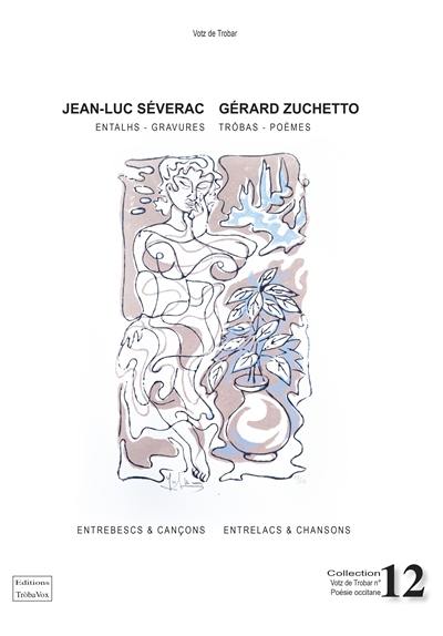 Entrebescs & cançons. Entrelacs & chansons Entrebescs & cançons. Entrelacs & chansons