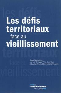 Les défis territoriaux face au vieillissement