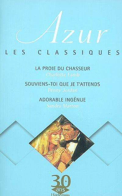 Les classiques : 30 ans Harlequin Les classiques : 30 ans Harlequin