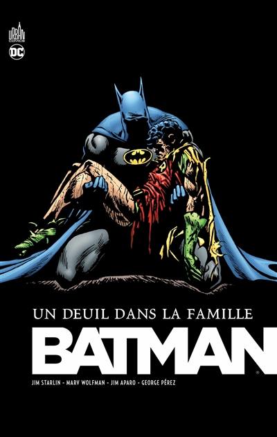 Batman : un deuil dans la famille Batman : un deuil dans la famille