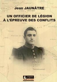 Un officier de légion à l'épreuve des conflits
