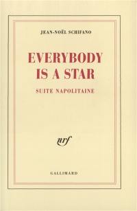 Everybody is a star : suite napolitaine