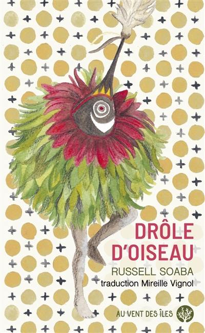 Drôle d'oiseau Drôle d'oiseau