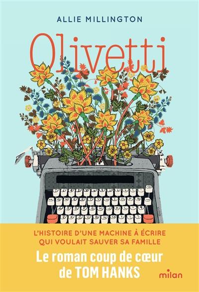 Olivetti : l'histoire d'une machine à écrire qui voulait sauver sa famille