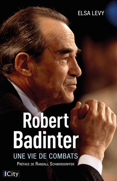 Robert Badinter : une vie de combats