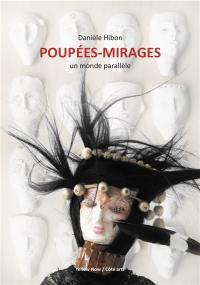 Poupées-mirages : un monde parallèle
