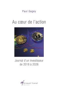 Journal des marchés financiers : 2018-2026 : Au coeur de l'action