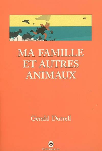 Ma famille et autres animaux