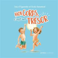 Mon corps, c'est un trésor