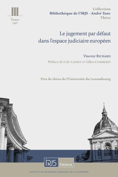 Le jugement par défaut dans l'espace judiciaire européen