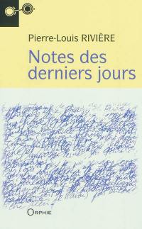 Notes des derniers jours