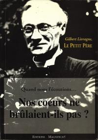 Nos coeurs ne brûlaient-ils pas ?