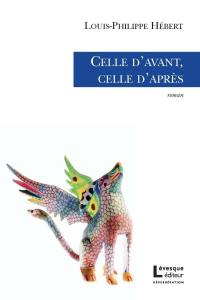 Celle d'avant, celle d'après Celle d'avant, celle d'après