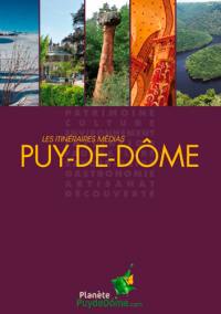 Les itinéraires médias Puy-de-Dôme