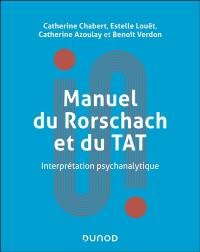 Manuel du Rorschach et du TAT : interprétation psychanalytique