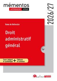 Droit administratif général : cours intégral et synthétique + tableaux et schémas : 2026-2027