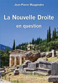 La Nouvelle droite en question