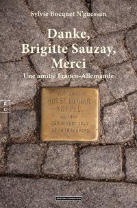 Danke, Brigitte Sauzay, merci : une amitié franco-allemande