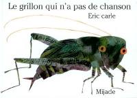 Le grillon qui n'a pas de chanson