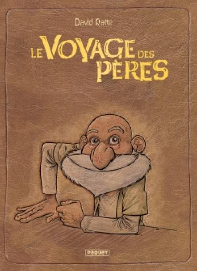 Le voyage des pères : intégrale cycles 1 et 2 Le voyage des pères : intégrale cycles 1 et 2