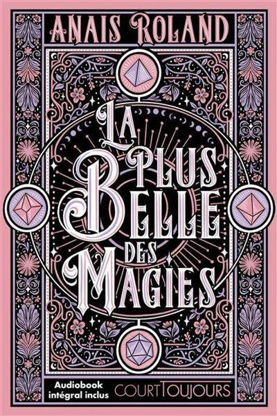 La plus belle des magies