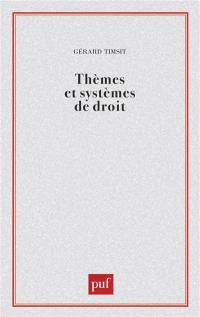 Thèmes et systèmes de droit