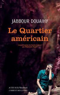 Le quartier américain Le quartier américain