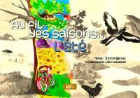 Au fil des saisons.... L'été Au fil des saisons.... L'été