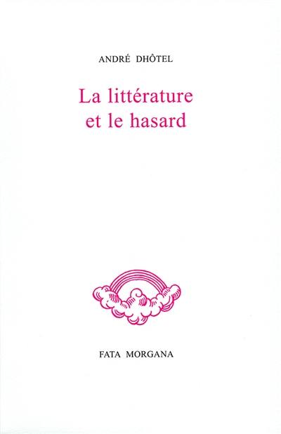 La littérature et le hasard