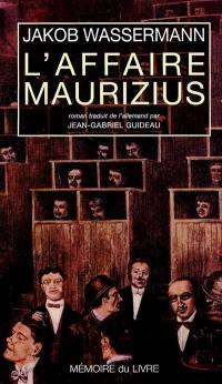 L'affaire Maurizius. Réflexions sur l'affaire Maurizius L'affaire Maurizius. Réflexions sur l'affaire Maurizius