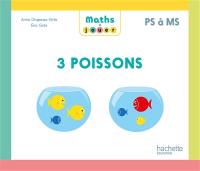 Maths à jouer PS à MS : 3 poissons