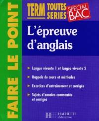 L'épreuve d'anglais, terminales toutes séries