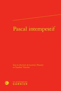 Pascal intempestif