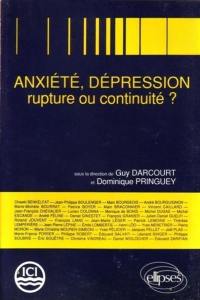 Anxiété, dépression : rupture ou continuité ?