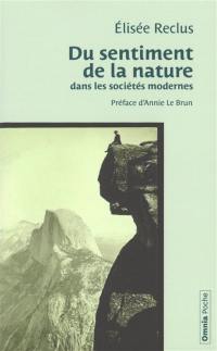 Du sentiment de la nature dans les sociétés modernes