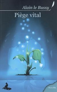 Piège vital